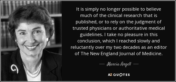 quote-it-is-simply-no-longer-possible-to-believe-much-of-the-clinical-research-that-is-published-marcia-angell-79-48-17
